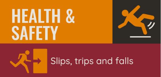 Safe Together at BCLM: Slips, Trips and Falls