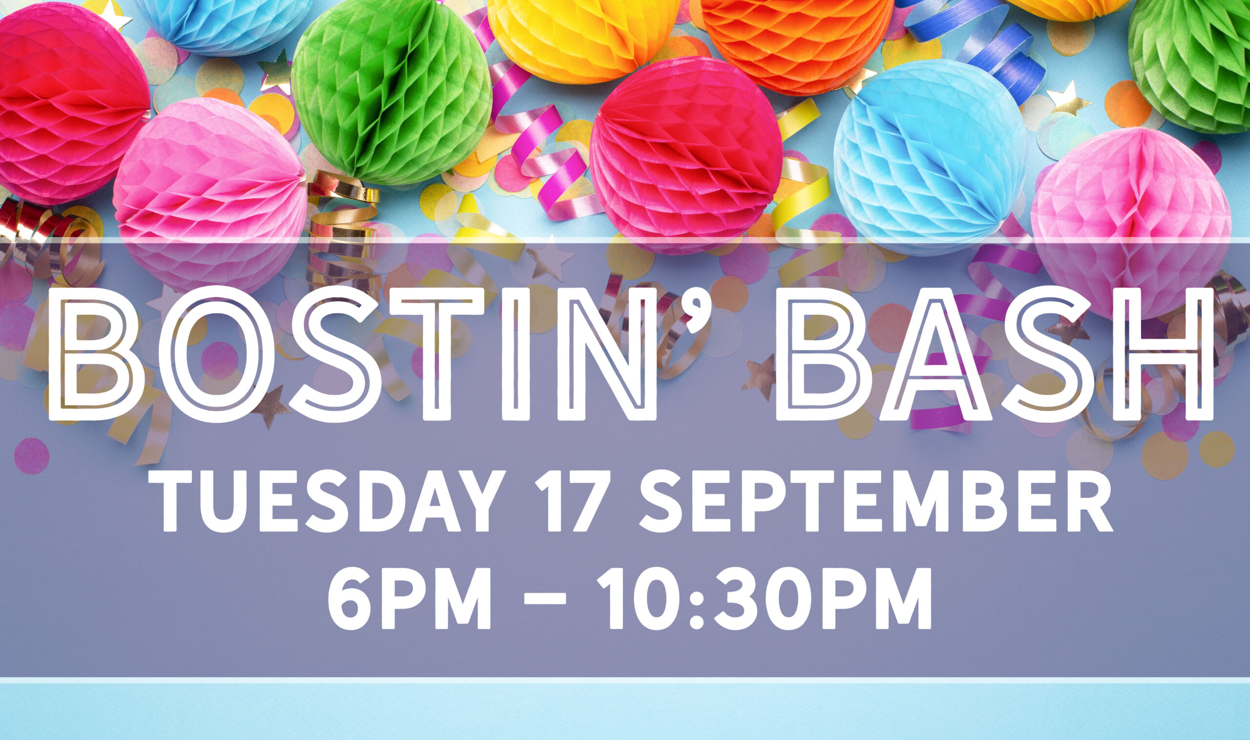 Bostin’ Bash – RSVP deadline extended to Saturday 14 September