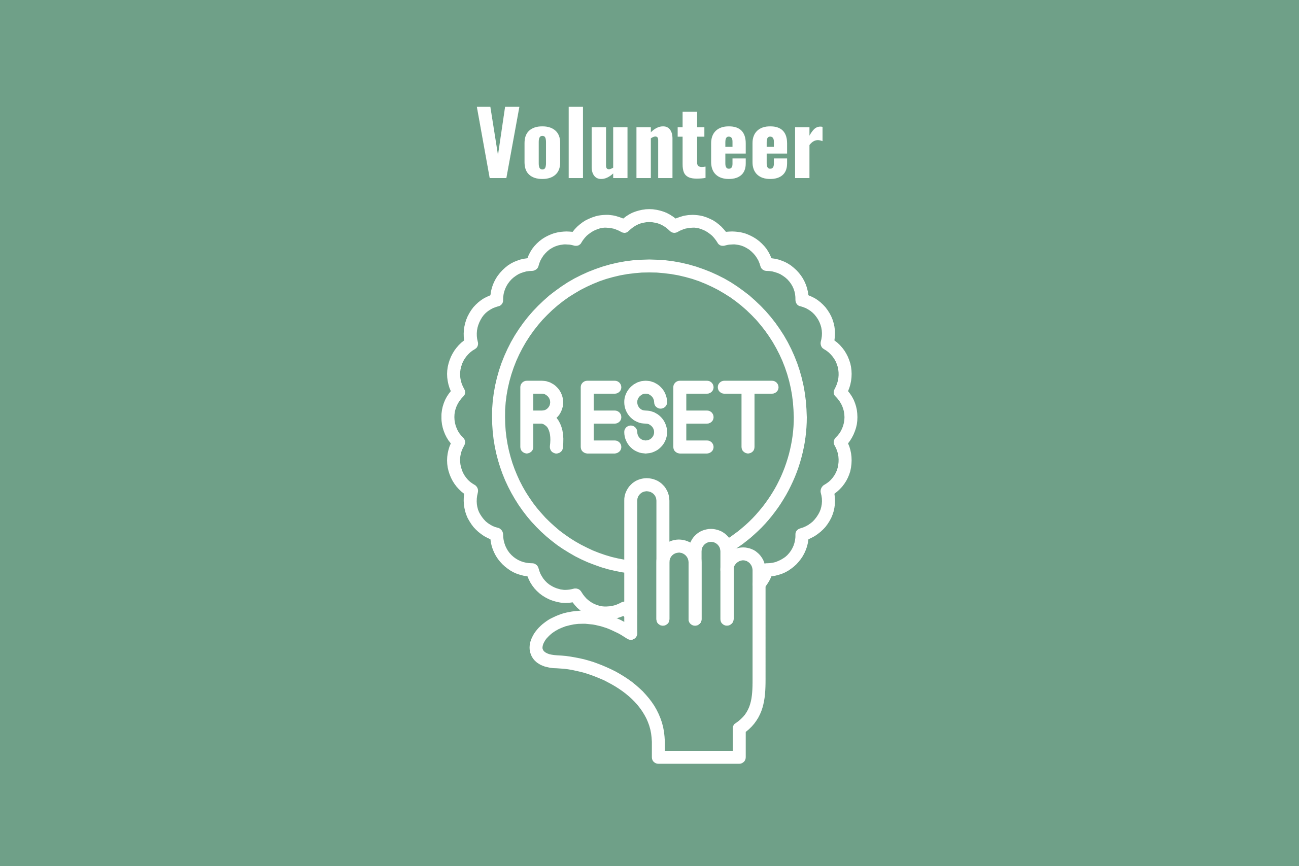 Volunteer Reset session