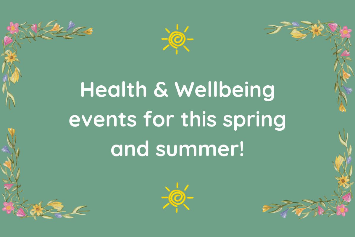 Spring and Summer Health & Wellbeing Events