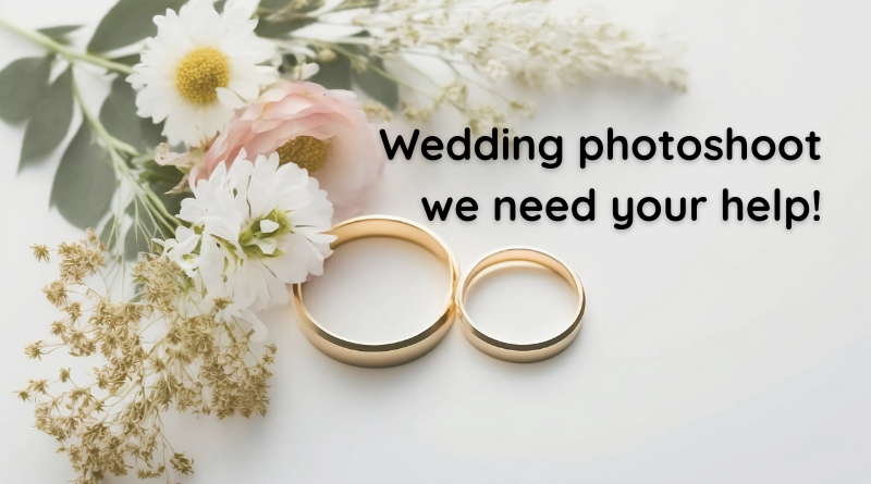Wedding photoshoot – we need your help! (updated)